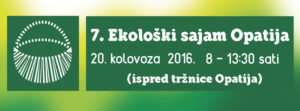 Zadnje ljetno izdanje Ekološkog sajma u Opatiji, 20.08.2016.