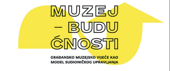Javni poziv za predlaganje organizacija civilnog društva u članstvo Građanskog muzejskog vijeća