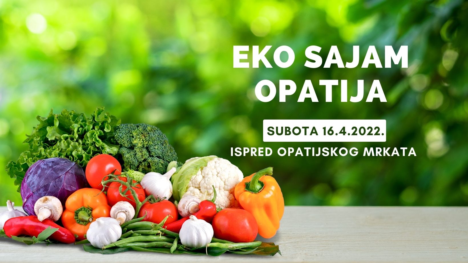 Ekološki sajam Opatija / 16.travnja 2022.