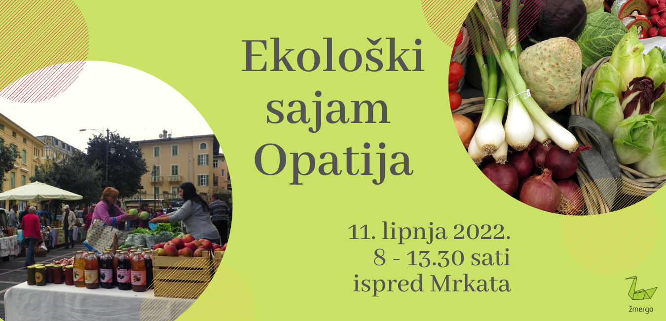 Ekološki sajam Opatija / 11. lipnja 2022. na opatijskom Mrkatu