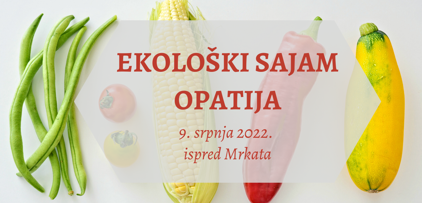 Ekološki sajam Opatija / 09. srpnja 2022.