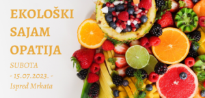 Ekološki sajam Opatija // 15. srpnja 2023.