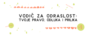 Stigao je “Vodič za odraslost” – nova rubrika u eFermaju – za mlade i one koji se tako osjećaju