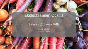 Ekološki sajam Opatija // 11. travnja 2026.