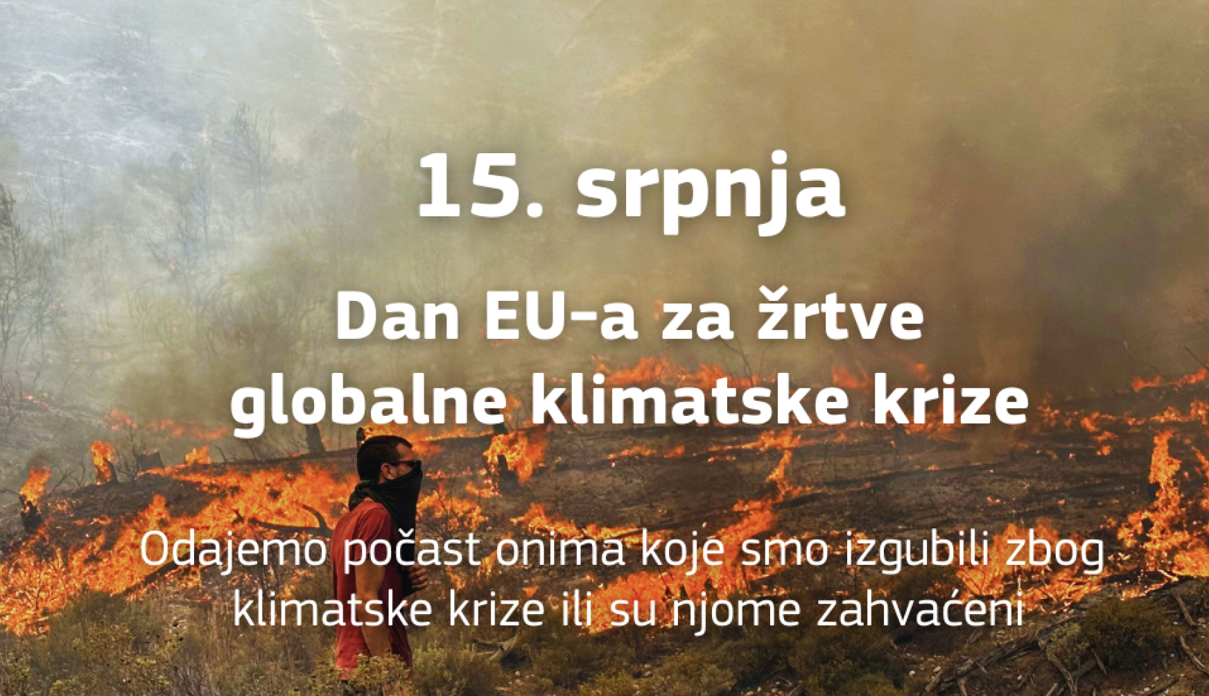 Mladi s razlogom brinu! Najavljujemo naš video povodom Dana EU-a za žrtve globalne klimatske krize 15.7.2026.